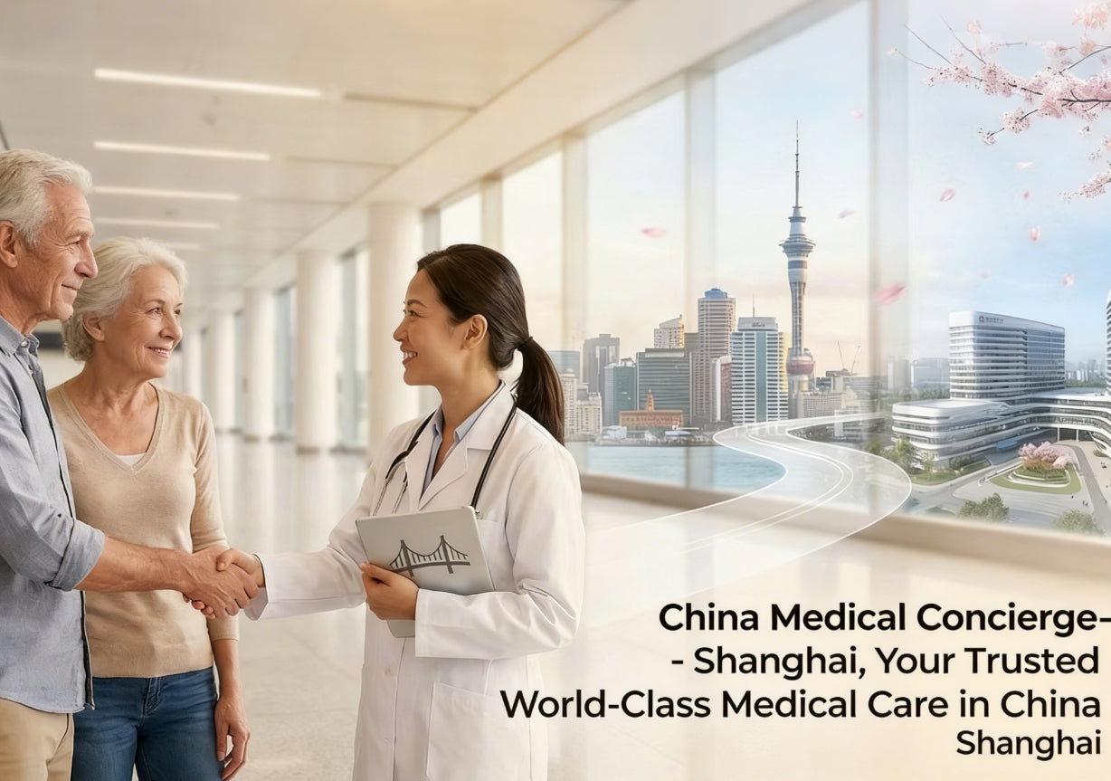Your Medical Journey to Shanghai: Complete 6-Step Guide with CMCS Support